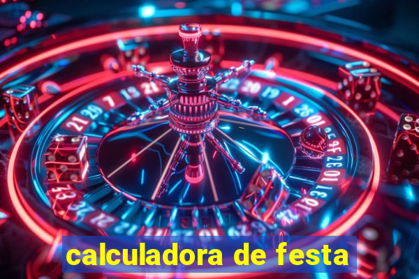 calculadora de festa